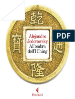Jodorowsky Alejandro - All'ombra dell'I Ching