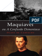 CARVALHO Olavo de Maquiavel ou a Confusão Demoníaca