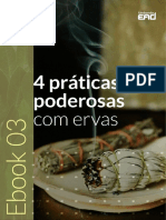 4 Práticas Poderosas Com Ervas