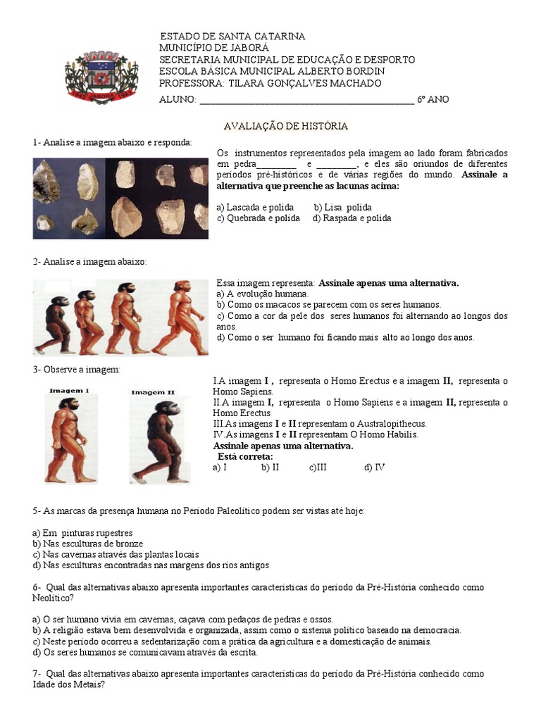 Avaliação de História: Pré-História 6º Ano | PDF | Humano | Paleolítico