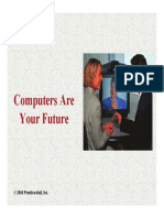 Computers Are Your Future: © 2006 Prentice-Hall, Inc