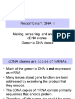Recombinant DNA II: Making, Screening and Analyzing cDNA Clones Genomic DNA Clones