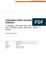 Rewarding Work or Working For Reward