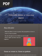 Diferenta dintre a vrea si a putea