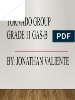 Tornado Group Grade 11 Gas-B By: Jonathan Valiente