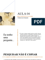 Aula 04 - Técnicas Pesquisa