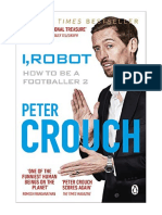 I, Robot: How To Be A Footballer 2 - Peter Crouch