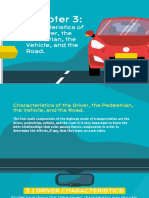 GRP 3 Characteristics of The Driver The Pedestrian The Vehicle and The Road