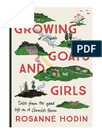 Growing Goats and Girls: Living The Good Life On A Cornish Farm - ESCAPISM AT ITS LOVELIEST - Rosanne Hodin