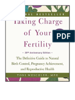 Taking Charge of Your Fertility, 20th Anniversary Edition: The Definitive Guide To Natural Birth Control, Pregnancy Achievement, and Reproductive Health - Toni Weschler