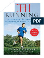 ChiRunning: A Revolutionary Approach To Effortless, Injury-Free Running - Danny Dreyer
