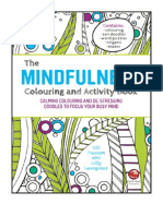 The Mindfulness Colouring and Activity Book: Calming Colouring and De-Stressing Doodles To Focus Your Busy Mind - Gill Hasson