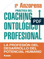Teoría y Práctica Del COACHING ONTOLÓGICO PROFESIONAL - La Profesión Del Desarrollo Del Potencial Humano (Spanish Edition)