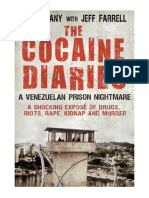 The Cocaine Diaries: A Venezuelan Prison Nightmare - Biography: General