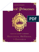 Rejected Princesses: Tales of History's Boldest Heroines, Hellions, and Heretics - Jason Porath