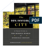The 99% Invisible City: A Field Guide To The Hidden World of Everyday Design - Roman Mars