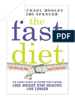 The Fast Diet (The Official 5:2 Diet) : The Simple Secret of Intermittent Fasting: Lose Weight, Stay Healthy, Live Longer