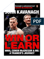 Win or Learn: MMA, Conor McGregor & Me: A Trainer's Journey - John Kavanagh