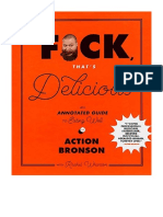 F CK, That's Delicious: An Annotated Guide To Eating Well - Action Bronson