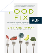 Food Fix: How To Save Our Health, Our Economy, Our Communities and Our Planet - One Bite at A Time - Mark Hyman