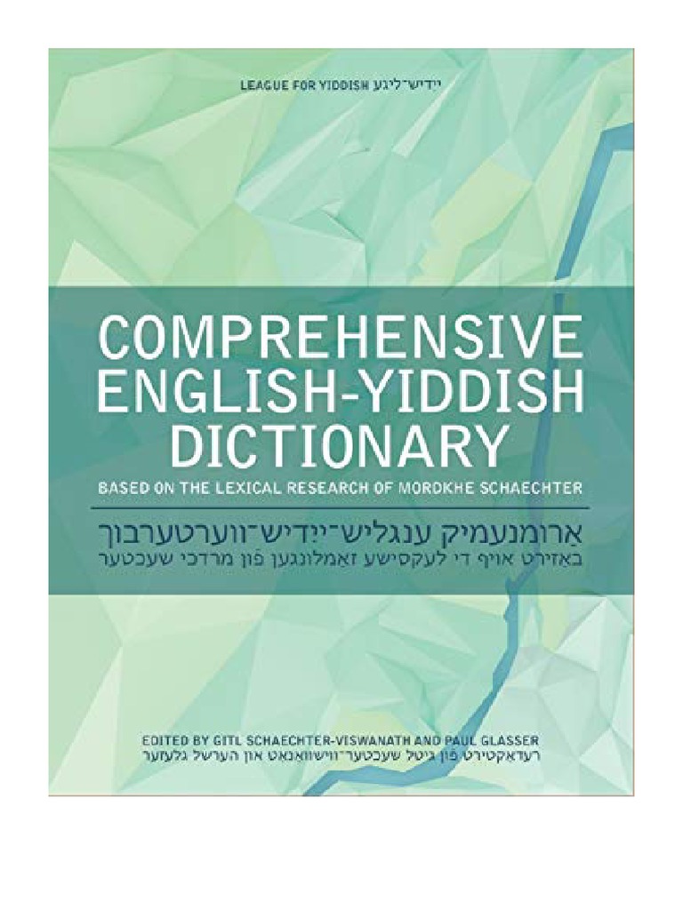 Comprehensive EnglishYiddish Dictionary Gitl SchaechterViswanath PDF