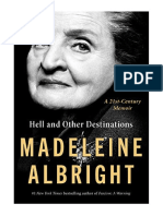 Hell and Other Destinations: A 21st-Century Memoir - Madeleine Albright