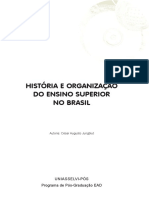 HISTÓRIA E ORGANIZAÇÃO  DO ENSINO SUPERIOR  NO BRASIL