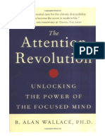 The Attention Revolution: Unlocking The Power of The Focused Mind - B. Alan Wallace