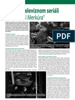 Colníci V Televíznom Seriáli V Znamení Merkúra" (Colné Aktuality Č. 3 - 4/2011)