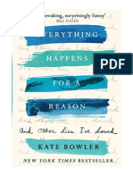 Everything Happens For A Reason and Other Lies I've Loved - Kate Bowler
