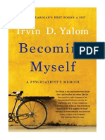 Becoming Myself: A Psychiatrist's Memoir - Irvin D Yalom