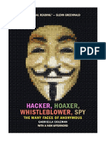 Hacker, Hoaxer, Whistleblower, Spy: The Many Faces of Anonymous - Media Studies