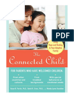 The Connected Child: Bring Hope and Healing To Your Adoptive Family - Wendy Lyons Sunshine