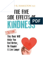 The Five Side Effects of Kindness: This Book Will Make You Feel Better, Be Happier & Live Longer - Complementary Medicine