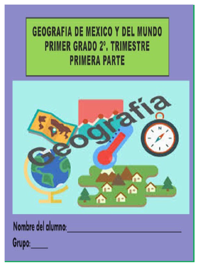 Cuadernillo Geografia 2 Trimestre Parte 1 | PDF