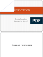 Presentation: Russian Formalism Presented by Group F