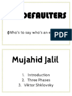 The Defaulters: (Who's To Say Who's An Expert?)