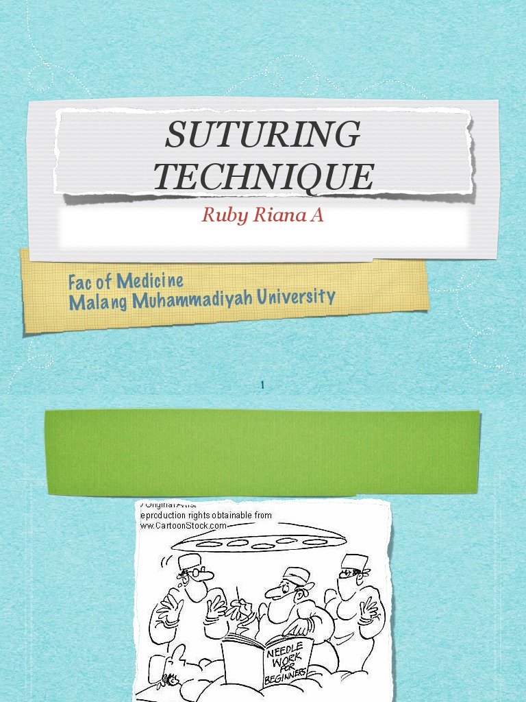 Suturing Technique | PDF | Wound | Surgical Suture