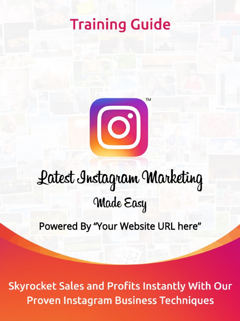 Instagram Marketing Training Guide Pdf Social Media Marketing