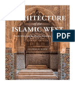 Architecture of The Islamic West: North Africa and The Iberian Peninsula, 700?1800 - Jonathan M. Bloom
