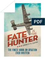 Fate Is The Hunter - Biography: Historical, Political & Military