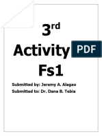 3 Activity in Fs1: Submitted By: Jeremy A. Alagao Submitted To: Dr. Dana B. Tebia
