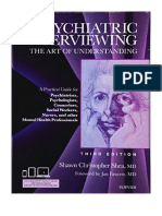 Psychiatric Interviewing: The Art of Understanding: A Practical Guide for Psychiatrists, Psychologists, Counselors, Social Workers, Nurses, and Other ... Professionals, with online video modules - Shawn Christopher Shea MD