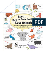 Kawaii: How To Draw Really Cute Animals: Draw Every Little Creature in The Cutest Style Ever! - Drawing