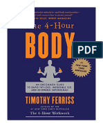 The 4 Hour Body: An Uncommon Guide To Rapid Fat Loss, Incredible Sex and Becoming Superhuman - Timothy Ferriss