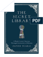 The Secret Library: A Book-Lovers' Journey Through Curiosities of History - Literary Studies: General