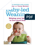 Baby-Led Weaning: Helping Your Baby To Love Good Food - Gill Rapley