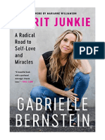 Spirit Junkie: A Radical Road To Self-Love and Miracles - Gabrielle Bernstein