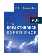 The Breakthrough Experience: A Revolutionary New Approach To Personal Transformation - John F. Demartini