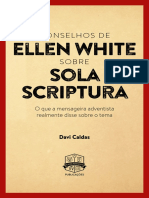 Conselhos de Ellen White sobre Sola Scriptura!